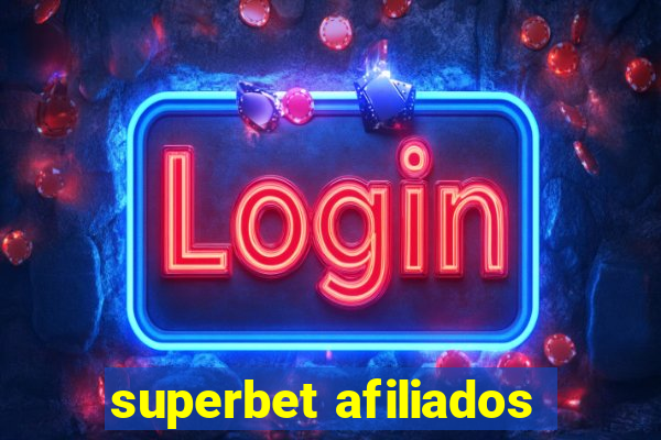 superbet afiliados